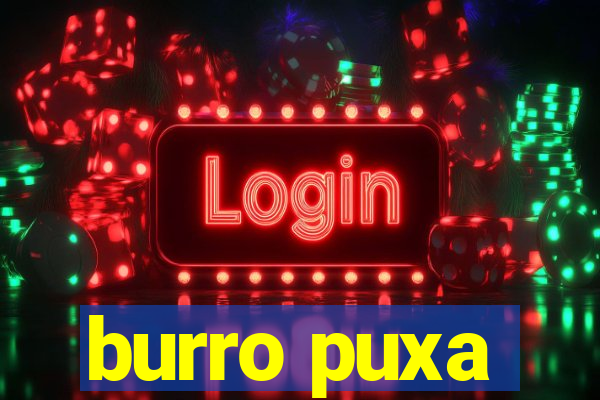 burro puxa